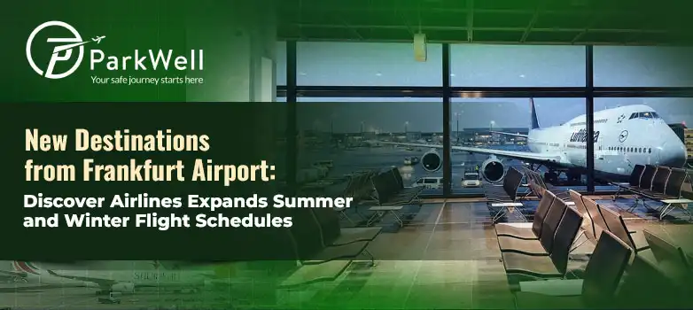 New Destinations from Frankfurt Airport: Discover Airlines Expands Summer and Winter Flight Schedules